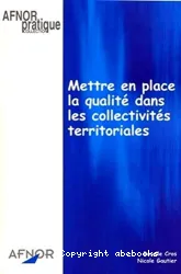 Mettre en place la qualité dans les collectivités territoriales