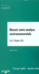 Réussir votre analyse environnementale