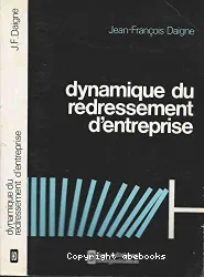 Dynamique du redressement d'entreprise