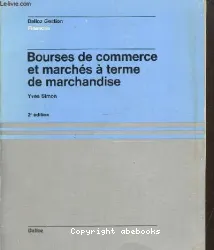 Bourses de commerce et marchés à terme de marchandise