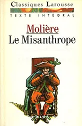 Misanthrope ou l'Atrabilaire amoureux (Le)