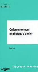 Ordonnancement et pilotage d'atelier