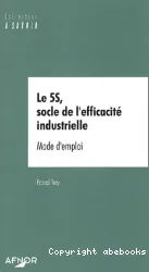 5S, socle de l'efficacité industrielle (Le)