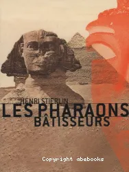 Pharaons bâtisseurs (Les)