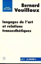 Langages de l'art et relations transesthétiques