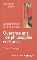 Quarante ans de philosophie en France