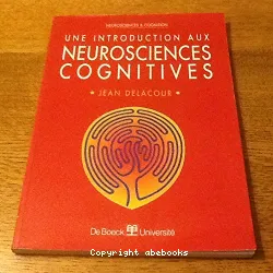 Une introduction aux neurosciences cognitives