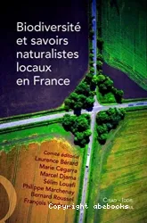 Biodiversité et savoirs naturalistes locaux en France