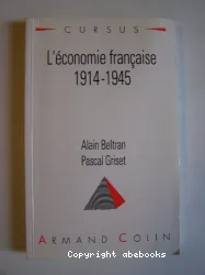 Economie française, 1914-1945 (L')