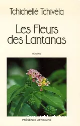 Fleurs des lantanas (Les)