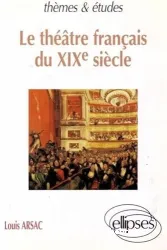 Théâtre français du XIXe siècle (Le)