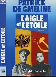 Aigle et l'étoile (L')