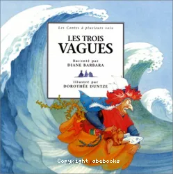 trois vagues (Les)