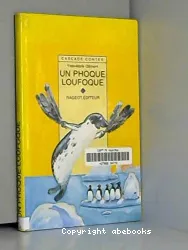 Un phoque loufoque