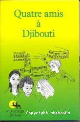 Quatre amis à Djibouti