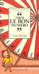 Tirer le bon numéro