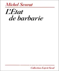 L'état de barbarie