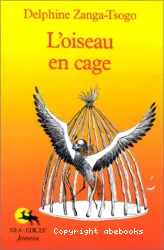 Oiseau en cage (L')