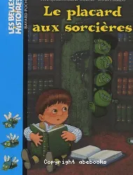 Placard aux sorcières (Le)