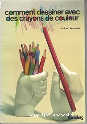 Comment dessiner avec des crayons de couleurs