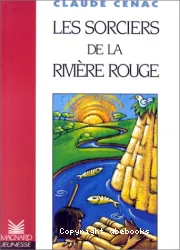 Sorciers de la rivière rouge (Les)