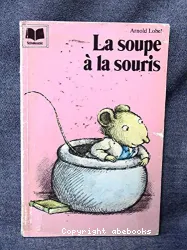 Soupe à la souris (La)