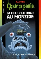 Fille qui criait au monstre (La)