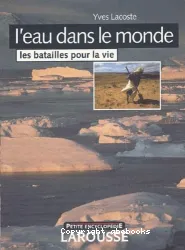 Eau dans le monde (L')