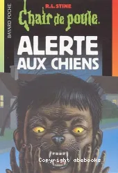 Alerte aux chiens !