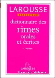 Dictionnaire des rimes orales et écrites