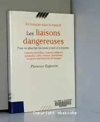 Les liaisons dangereuses