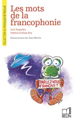 Mots de la francophonie (Les)