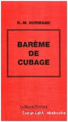 Barème de cubage au mètre cube réel des bois en grume