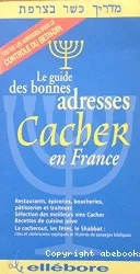 Guide des bonnes adresses cacher en France (Le)