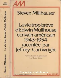 Vie trop brève d'Edwin Mullhouse(La)