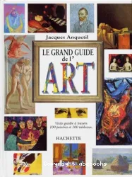 Grand guide de l'art (Le)