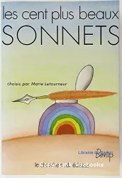 Cent plus beaux sonnets de la langue française (Les)