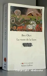 Route de la faim (La)