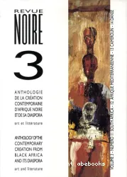 Anthologie de la création contemporaine d'Afrique noire et de sa diaspora, art et littérature