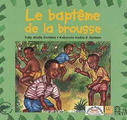 Le baptême de la brousse