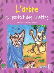 L'Arbre qui portait des lunettes