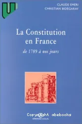 Constitution en France de 1789 à nos jours (La)