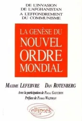 Genèse du nouvel ordre mondial (La)