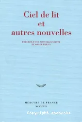 Ciel de lit et autres nouvelles