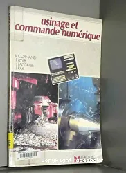 Usinage et commande numérique