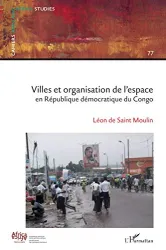 Villes et organisations de l'espace en République Démocratique du Congo