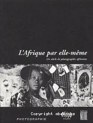 Afrique par elle-même (L')