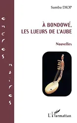 à Bondowé, les lueurs de l'aube