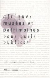 Afrique: musées et patrimoines pour quels publics ?