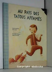 Au pays des tatous affamés